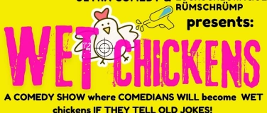 Event-Image for 'Wet Chickens: The Comedy Open Mic for NEW Material'