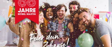 Event-Image for '66 Jahre Möbel Martin – Ein Jubiläum zum Mitfeiern'