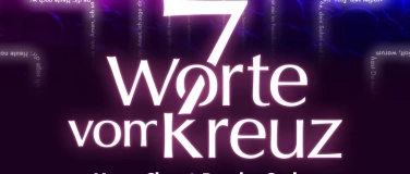 Event-Image for 'Chormusical 7 Worte vom Kreuz'