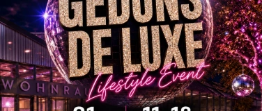 Event-Image for 'Ged&ouml;ns de luxe, das Lifestyle-Event voller Atmosph&auml;re'