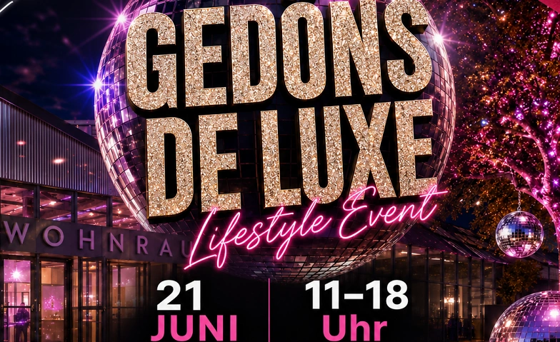 Event-Image for 'Ged&ouml;ns de luxe, das Lifestyle-Event voller Atmosph&auml;re'