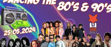Event-Image for 'Dancing the 80s & 90s Party im Fuchsbau'