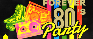 Event-Image for 'Forever 80’s'