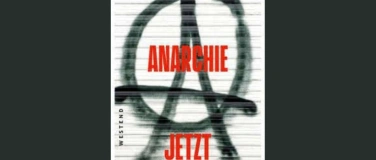 Event-Image for 'Lesung: Anarchie - jetzt oder nie'