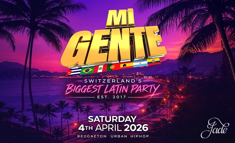 MI GENTE @JADE CLUB Z&Uuml;RICH Jade Club, Z&uuml;rich Tickets
