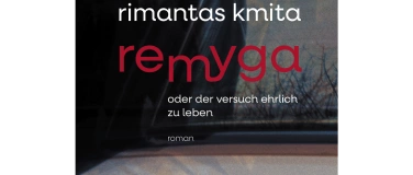 Event-Image for 'Rimantas Kmita: Remyga'