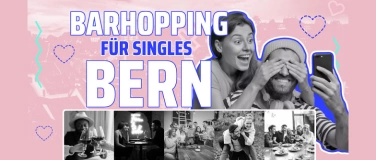 Event-Image for 'Barhopping für Singles - Bern'