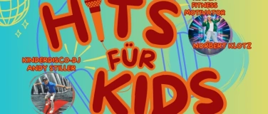 Event-Image for 'Hits f&uuml;r Kids - Die Kinderdisco'