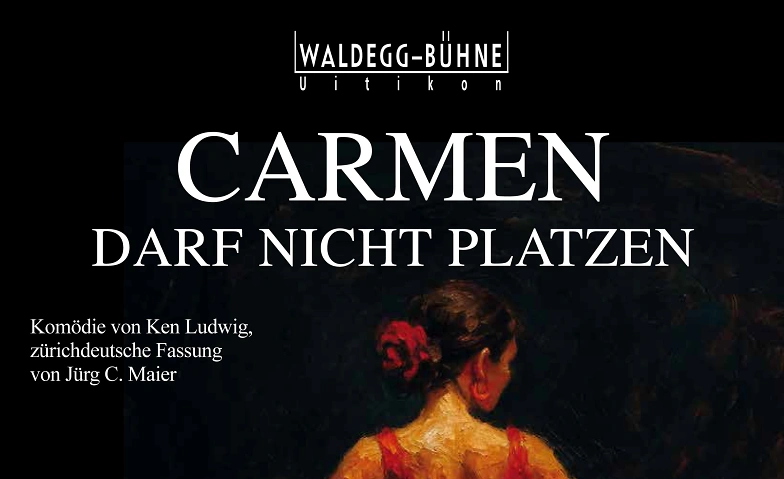 Carmen darf nicht platzen Tickets