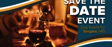 Event-Image for 'Save the Date! – Das besondere Kennenlern-Event ab 45'
