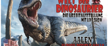 Event-Image for 'Welt der Dinosaurier - Aalen Ulrich-Pfeifle-Halle'