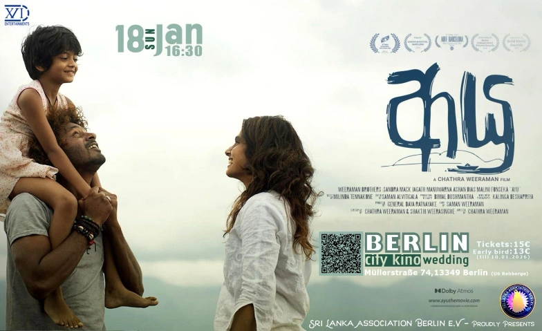 Aayu Movie by Sri Lanka Association Berlin City Kino Wedding, Müllerstraße 74, 13349 Berlin Tickets