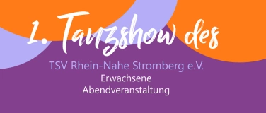 Event-Image for '1. Tanzshow des TSV Rhein-Nahe e.V. Abendveranstaltung'