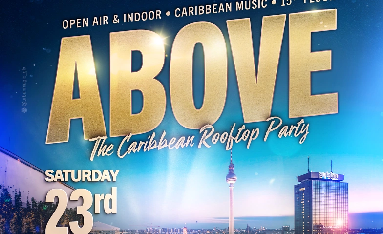 Event-Image for 'ABOVE 2026 - THE CARIBBEAN ROOFTOP PARTY'