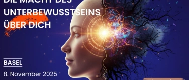 Event-Image for 'DIE MACHT DES UNTERBEWUSSTSEINS ÜBER DICH'