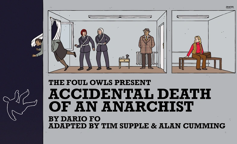 Accidental Death of an Anarchist by Dario Fo Tickets