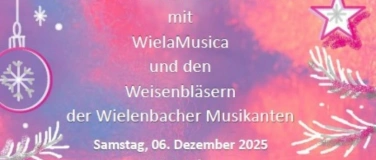 Event-Image for 'Adventskonzert mit Chor WielaMusica und Weisenbläsern'