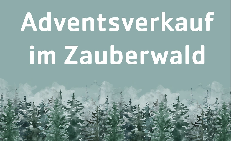 Adventsverkauf in der Stiftung Sch&uuml;rmatt Tickets