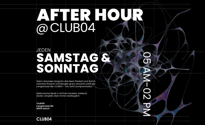 AFTERHOUR CLUB04, Brauerstrasse 37, 8004 Z&uuml;rich Billets
