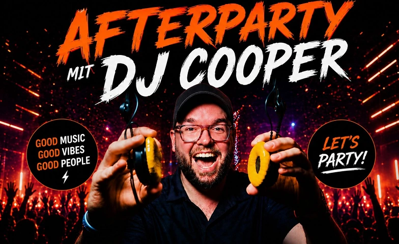 Event-Image for 'AFTERPARTY mit Dj Cooper'