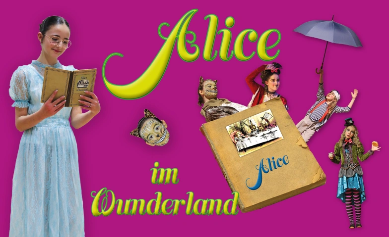 Alice im Wunderland Schulzentrum Oberwiesen - Mehrzweckhalle, Häberlinstrasse 50, 8500 Frauenfeld Tickets