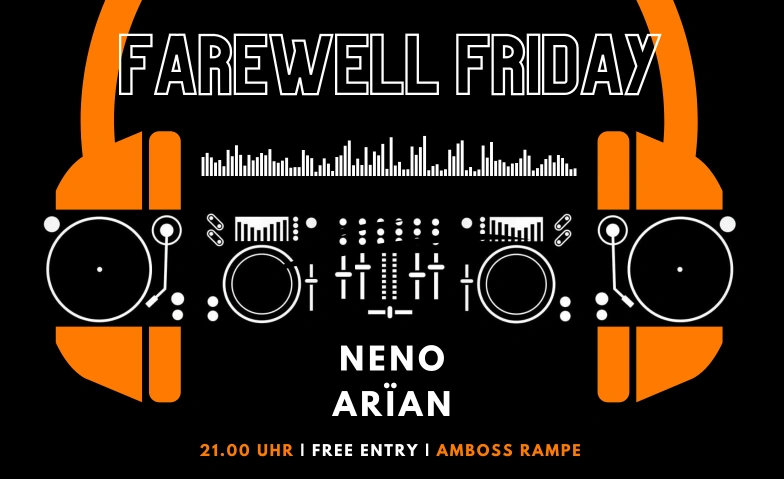 Farewell Friday Amboss Rampe, Zollstrasse 80, 8005 Zürich Tickets