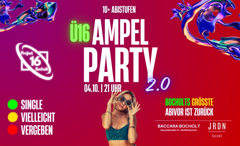 Ampel Party 2.0 - Bocholts größte Abivor Baccara Bocholt, Ravardistraße 47, 46395 Bocholt Billets