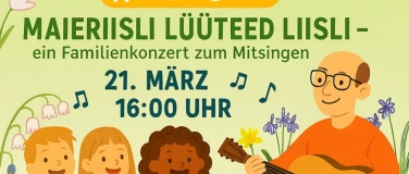 Event-Image for 'Maieriisli l&uuml;&uuml;ted liisli &ndash; Familienkonzert mit Andrew Bond'