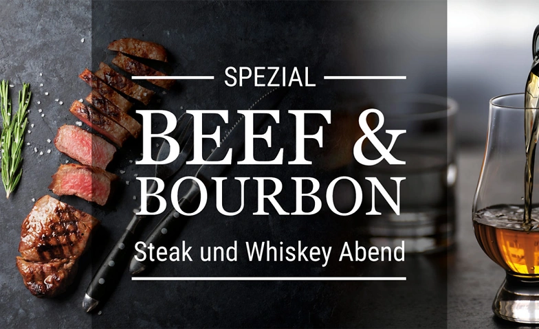 Beef &amp; Bourbon 5-G&auml;nge Men&uuml; mit Whiskey Begleitung Tickets
