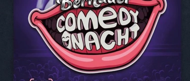 Event-Image for 'BERNAUER COMEDY NACHT &ndash; Bernaus erster gro&szlig;er Comedy-Abend!'