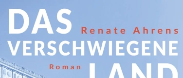 Event-Image for 'Lesung "Verschwiegenes Land" mit Renate Ahrens'