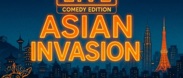 Event-Image for 'Asian Invasion (Comedy Edition)'