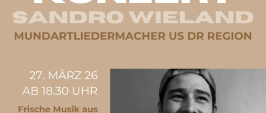 Event-Image for 'Konzert Sandro Wieland &ndash; Mundartliedermacher us dr Region'