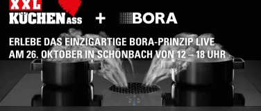 Event-Image for 'BORA live erleben bei XXL KÜCHEN ASS in Schönbach'