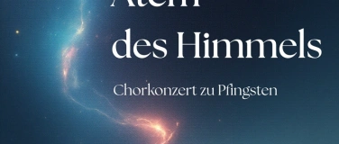 Event-Image for 'Atem des Himmels - Chorkonzert zu Pfingsten'