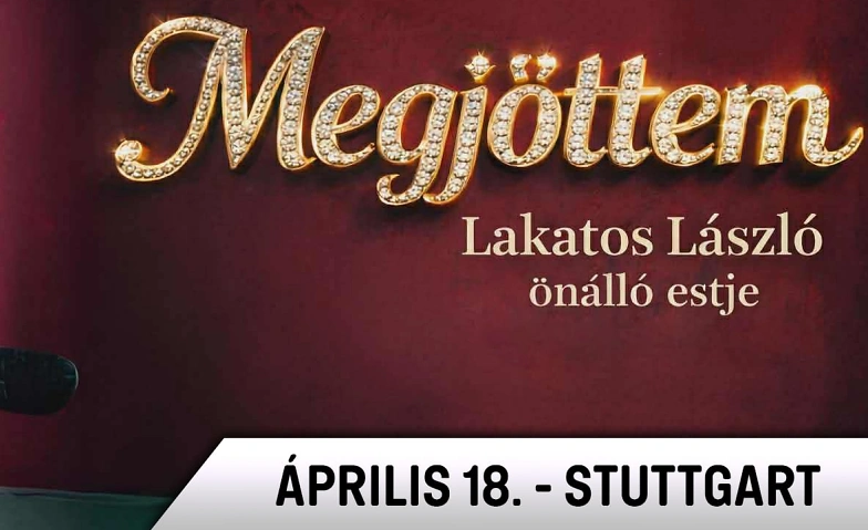 Event-Image for 'Lakatos L&aacute;szl&oacute; - &Uacute;J &ouml;n&aacute;ll&oacute; estje - Stuttgart'