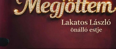 Event-Image for 'Lakatos L&aacute;szl&oacute; - &Uacute;J &ouml;n&aacute;ll&oacute; est - Frankfurt'