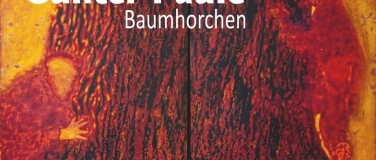 Event-Image for 'Günter Paule: "Baumhorchen"'