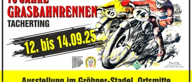 Event-Image for 'Ausstellung 75 Jahre Grasbahnrennen in Tacherting'