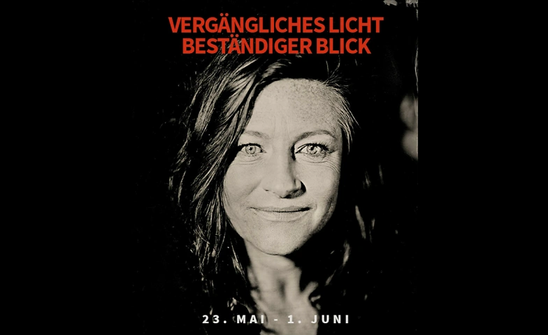 Event-Image for 'Ausstellung "Vergängliches Licht – Beständiger Blick"'