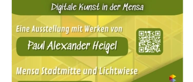 Event-Image for 'Farbenfrohe Mittagspause: Digitale Kunst in der Mensa'