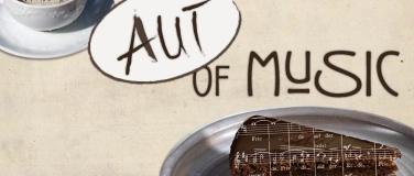 Event-Image for 'AUT of music - von bitterernst bis zuckersüß'