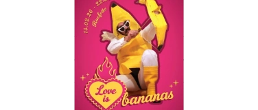 Event-Image for 'Love Is Bananas'