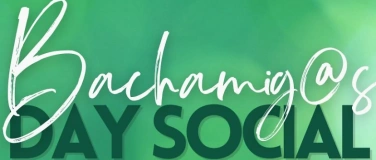 Event-Image for 'Bachamig@s Day Social April'