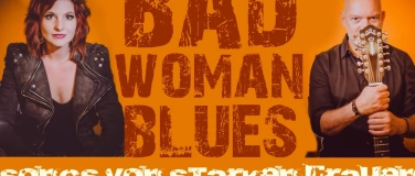 Event-Image for 'BAD WOMAN BLUES – Konzertabend voller Emotion & Genuss'