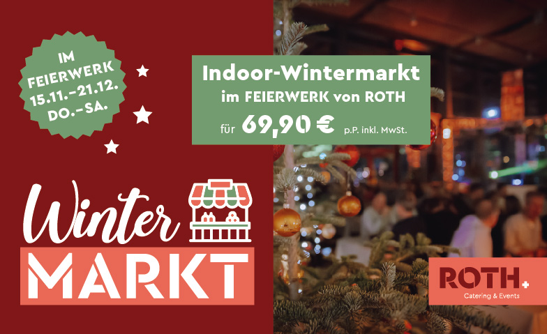 ROTHS Indoor - WINTERMARKT 2024 ${singleEventLocation} Tickets