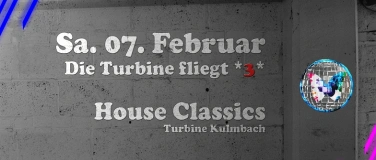 Event-Image for 'Die Turbine fliegt *3* - House Classics'