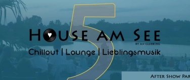 Event-Image for '5 Jahre House am See'