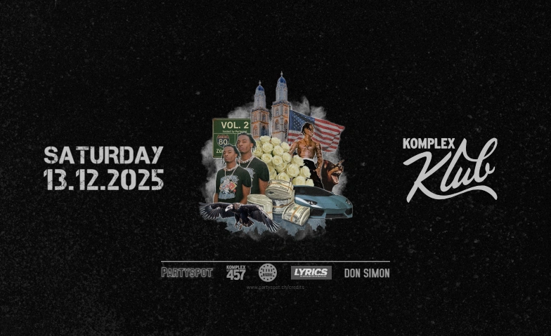 LEGACY Vol. 2 - biggest Trap-Party in Zürich Komplex Klub, Hohlstrasse 457, 8048 Zürich Tickets