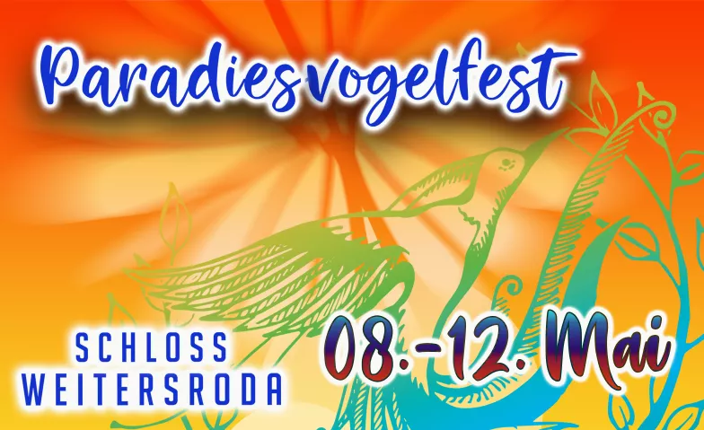 Paradiesvogelfest 2024 Paradiesvogelfest, Schloßstraße 8, 98646 Hildburghausen Billets